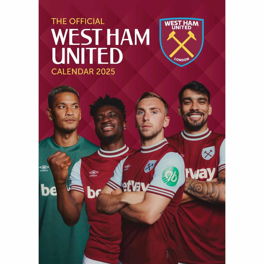 West Ham 2025 Calendar